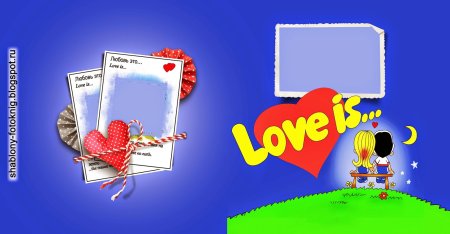 Love is шаблоны
