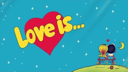 Love is