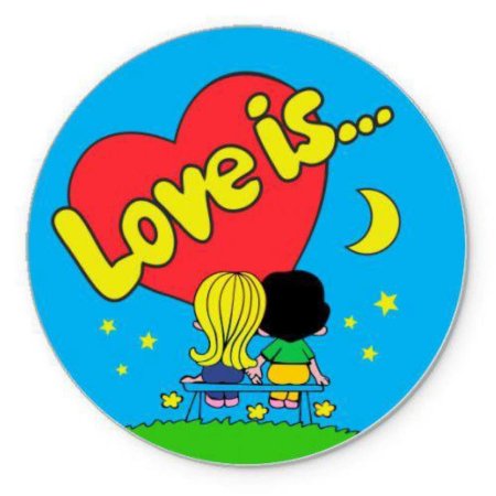 Love is круглые