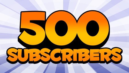 500 Subscribers