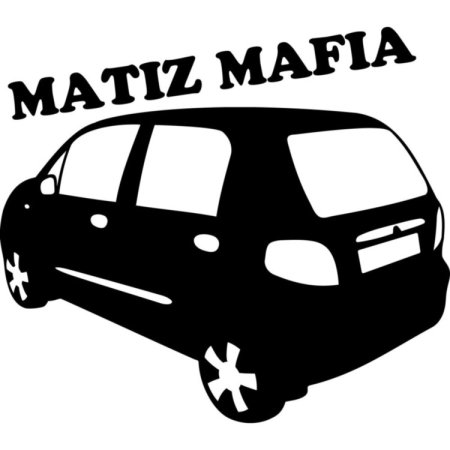 Daewoo Matiz Mafia