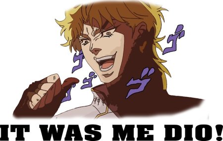 Jojo its me Dio
