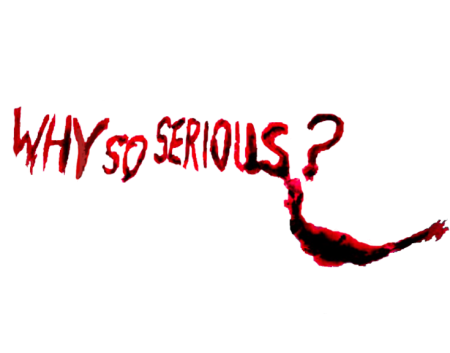 Why so serious надпись
