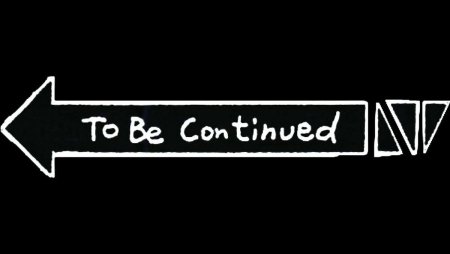 To be continued